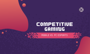 Competitive Gaming